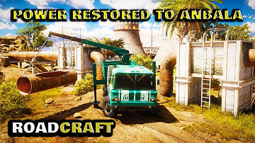 RoadCraft – Operation Aftermath: Part 7 | Power Restored to Anbala