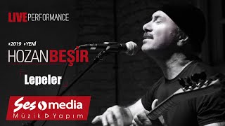 Video thumbnail of "Hozan Beşir - Lepeler - [© 2019 Live Performance]"