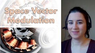 Understanding Space Vector Modulation| Brushless Motor Control with Simulink, Part 5