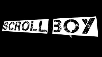 Scroll Boy intro video