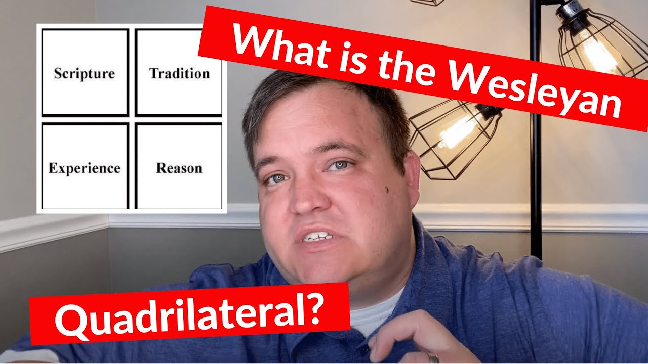 Theological Method And The Wesleyan Quadrilateral The Wesleyan theological-method-and-the-wesleyan-quadrilateral-the-wesleyan