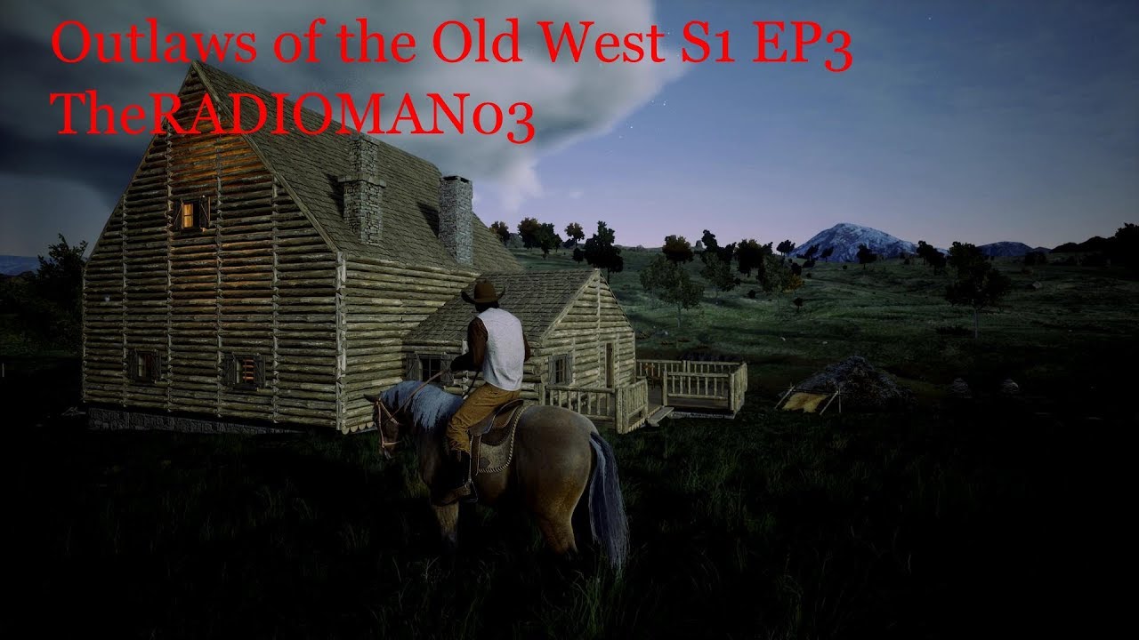 Outlaws of the Old West S1 EP3 "Move in Ready" - YouTube