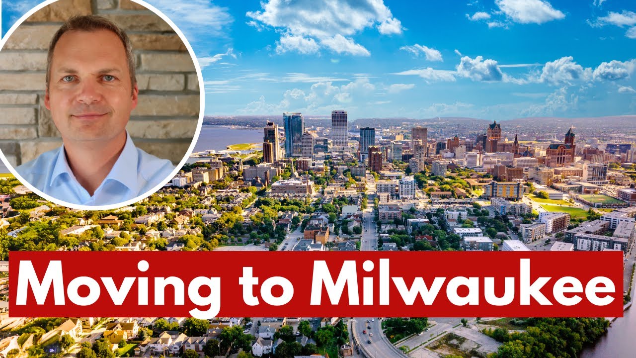 Relocating to Milwaukee Wisconsin A How To Guide YouTube