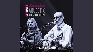 Video thumbnail of "Status Quo - Claudie (Live and Acoustic)"