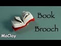 ‪DIY Brooch with book for reading circles - Polymer clay tutorial‬