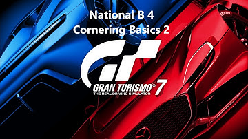 GT7 B4 Tutorial How to Licence to Gold   National B4 Cornering Basics 2