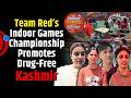 Team Red’s Indoor Games Championship Promotes Drug-Free Kashmir