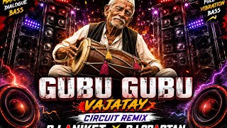 2026🔥 Gubu Gubu Vajatay – Circuit Remix 🔥A powerful Marathi DJ Remix by DJ AniKet x DJ SparTan! 🎧💥