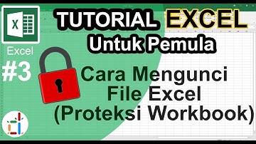 Cara Mengunci File Excel | Proteksi Workbook Excel | Cara Proteksi File Excel | Mengunci Data Excel