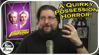 Spoiler-Free Review! My Best Friends Exorcism (2022)