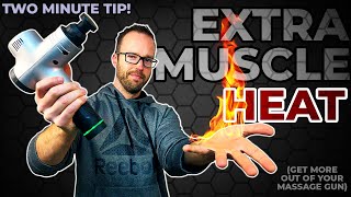 Percussive Massage Gun Technique: Heat Up & Relax Tight Muscles With This Great Combination