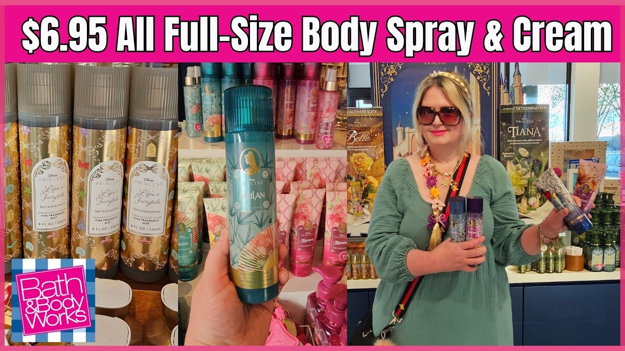 Bath & Body Works $6.95 ALL DISNEY PRINCESS FULL-SIZE BODY SPRAY
