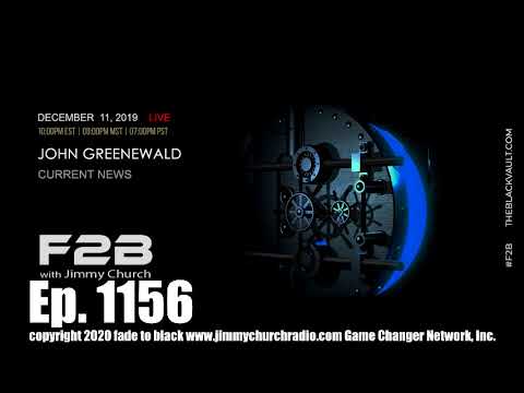Ep. 1156 FADE to BLACK Jimmy Church w/ John Greenewald : AATIP, Elizondo, Pentagon : LIVE