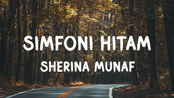 Sherina Munaf - Simfoni Hitam (Lyrics )