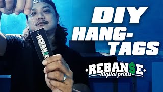 DIY HANGTAGS FOR YOUR CLOTHING LINE Printing Business