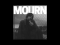 MOURN // Otitis (Official Audio)