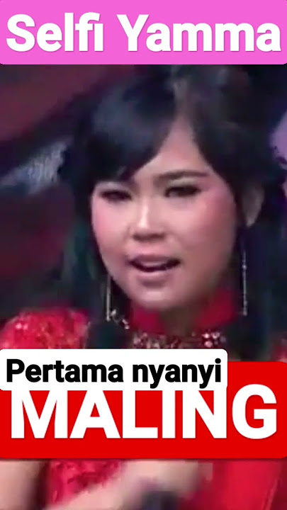 cuma sekali selfi yamma nyanyi maling