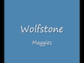 Wolfstone - Maggies