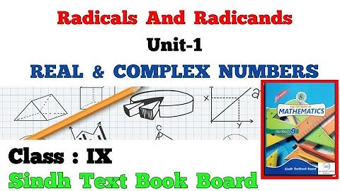 Radicals And Radicands | Unit : 1 |  Class 9th | Sindh Text Book Board | Lecture : 16