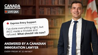 Does IRCC make mistakes? | Canada Immigration LIVE Q&amp;A