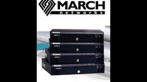 March Networks DVR & NVR Systems
