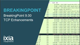 BreakingPoint 9.00 - TCP Enhancements