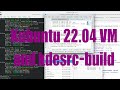 Kubuntu 22.04 VM and kdesrc-build tutorial - September 2022 - 9d45cb6f