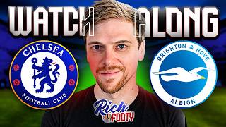 Chelsea vs Brighton - Watch Along