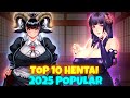 Top 10 popular hanime/ hentai 2025