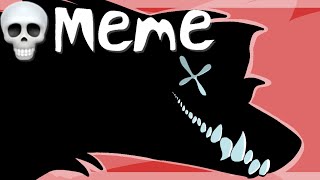 💀 Meme