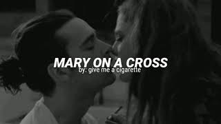 ghost ~ mary on a cross (tradução)
