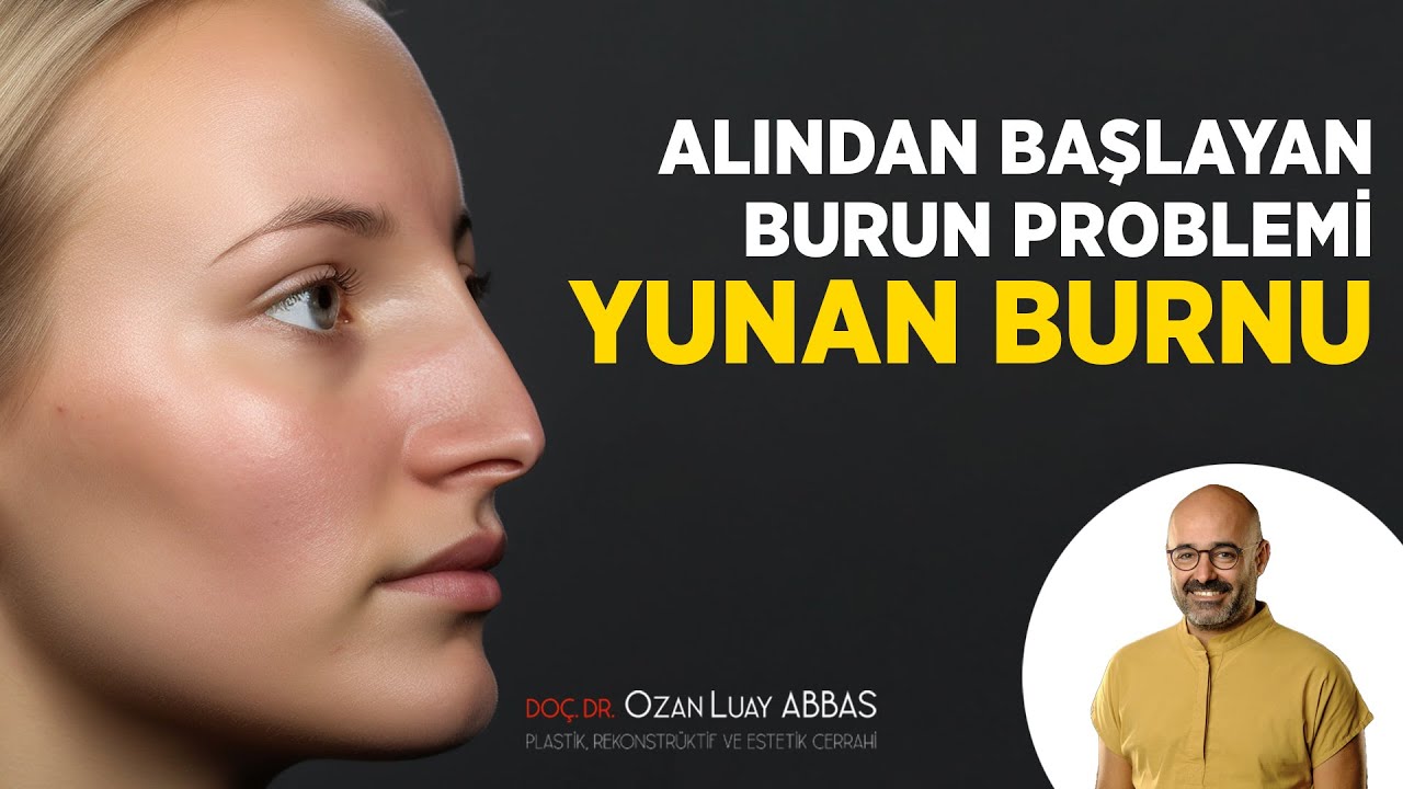 Al ndan Ba layan Burun Problemi Yunan Burnu Avatar Burnu Do Dr 