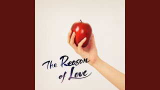 The Reason of Love