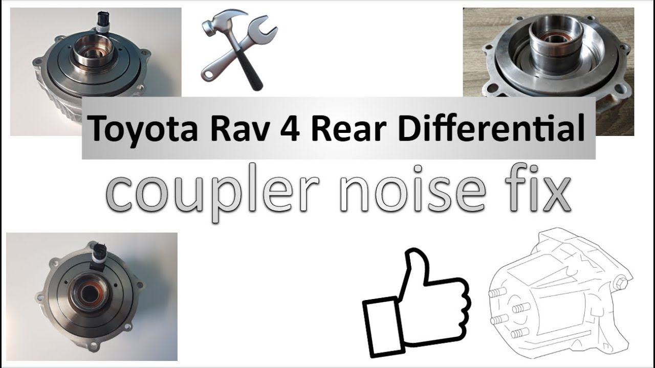 Toyota Rav 4 rear differential coupler noise fix - YouTube