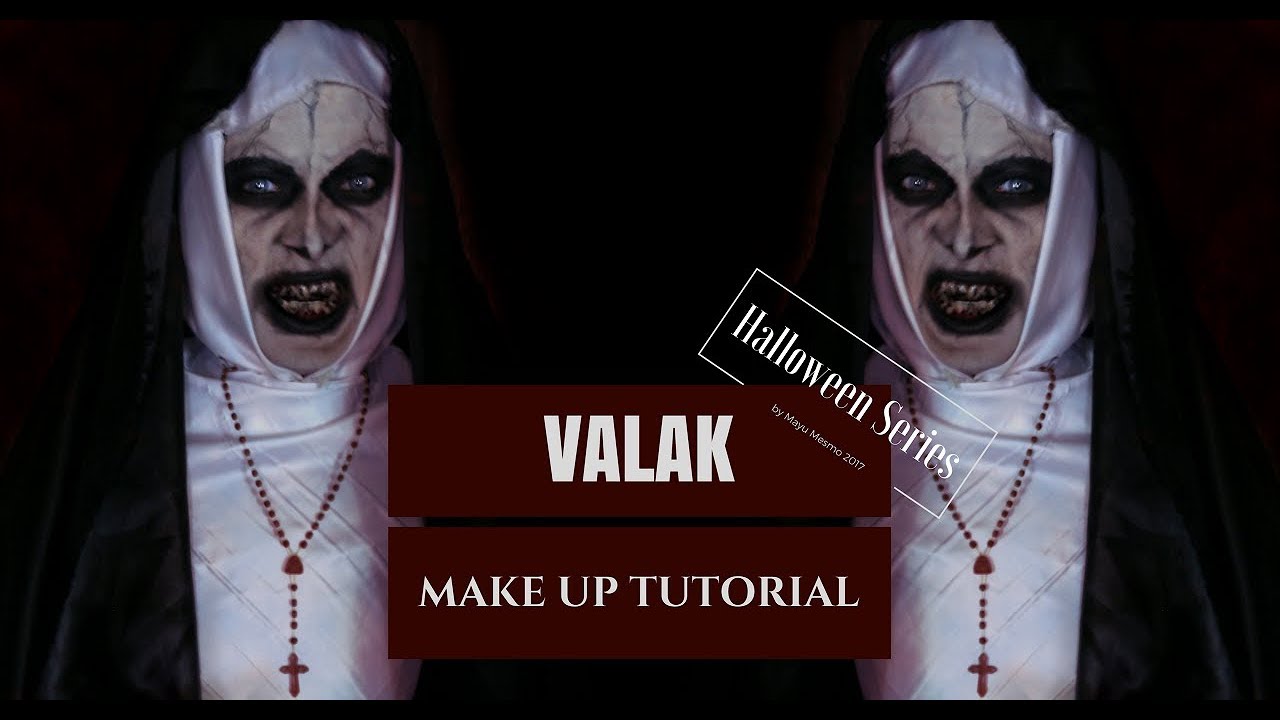 VALAK - The Conjuring 2 Make Up | HALLOWEEN SERIES