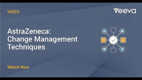 AstraZeneca: Change Management Techniques