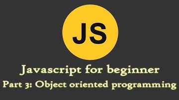 JavaScript Tutorial Step by Step - Part 3 - Object oriented programming