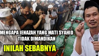Mati syahid tidak dimandikan - Gus Baha