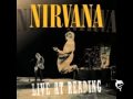 Nirvana  live  reading 1992 22 money will roll right in