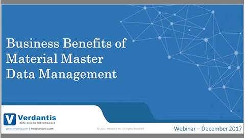 Business Benefits of Material Master Data Management - WEBINAR