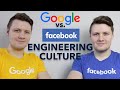 Google vs. Facebook - Engineering Culture