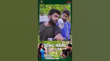 Thumbnail of Idhu Naal | Achcham Yenbadhu Madamaiyada | A R Rahman | STR | Manjima | Gautham Menon | #shorts