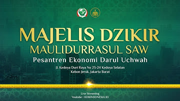 MAJELIS DZIKIR MANAQIB SYEKH ABDUL QADIR JAELANI DAN  MAULIDURRASUL  MUHAMMAD SAW