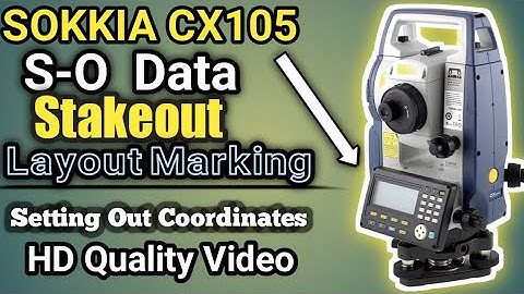 How to use (S-O Data) Stakeout with Sokkia CX105 || Setting Out Coordinates/Layout Marking ||