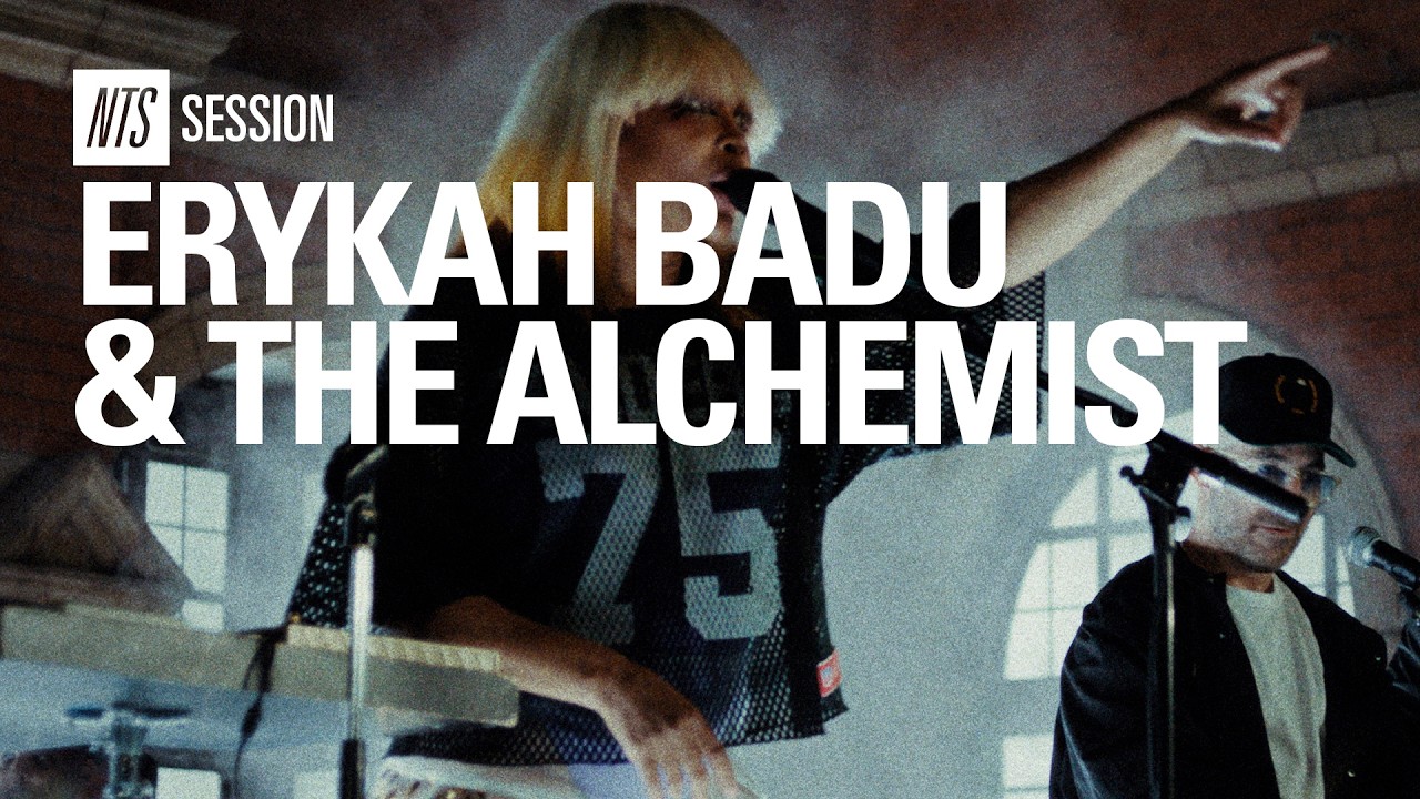 Erykah Badu & The Alchemist – Echos, I Just Play A Part and Witch Doctor @ NTS Session