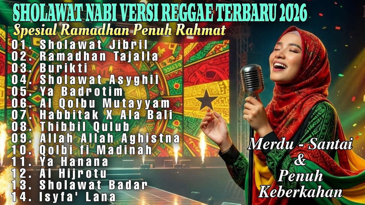 Full Album Sholawat Nabi Versi Reggae 2026 🌙 Lagu Ramadhan Paling Enak Didengar Saat Sahur & Buka