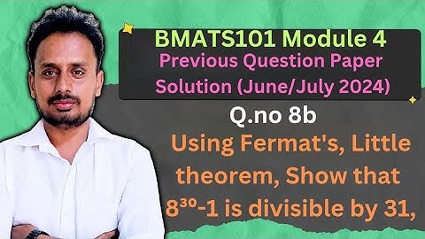 [BMATS101 Module 4] Question Paper June/July 2024(Q.8b) |Modular Arithmetic |Formats Little Theorem