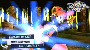 Threads of Fate: Mint’s Full Game Walkthrough (No Commentary) 🎮