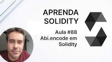 Aprenda Solidity #88. ABI.encode em Solidity.
