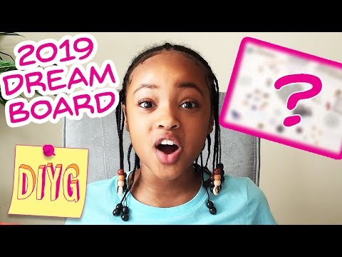 2019 Dream Board ✂️ Do It Yourself Girl!